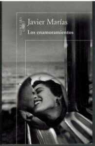 Portada LOS ENAMORAMIENTOS - JAVIER MARIAS - ALFAGUARA