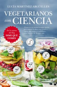 Portada VEGETARIANOS CON CIENCIA - LUCÍA MARTÍNEZ ARGÜELLES - ARCOPRESS