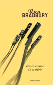 Portada ZEN EN EL ARTE DE ESCRIBIR - RAY BRADBURY - MARTINEZ ROCA