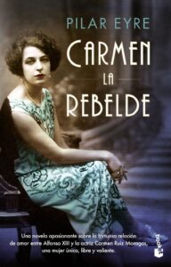 Portada Carmen, la rebelde - Eyre, Pilar - BOOKET