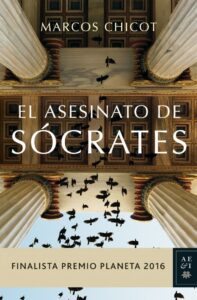 Portada EL ASESINATO DE SOCRATES - MARCOS CHICOT - PLANETA