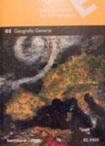 Portada LA ENCICLOPEDIA DEL ESTUDIANTE 05. GEOGRAFIA GENERAL - VARIOS AUTORES - SANTILLANA / EL PAIS