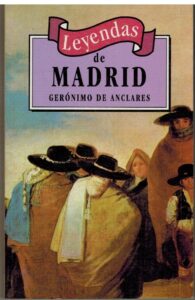 Portada LEYENDAS DE MADRID - GERONIMO DE ANCLARES - ME EDITORES