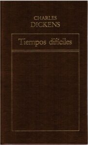 Portada TIEMPOS DIFÍCILES - CHARLES DICKENS - ORBIS