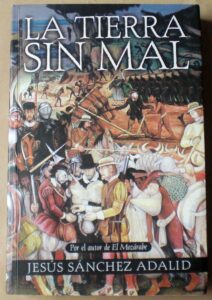 Portada TIERRA SIN MAL - JESUS SANCHEZ ADALID - PLAZA Y JANES