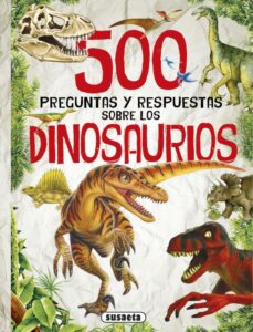 Portada 500 PREGUNTAS SOBRE DINOSAURIO -  - SUSAETA