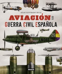 Portada AVIACION EN LA GUERRA CIVIL ES -  - SUSAETA