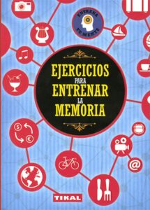 Portada PRACTICA Y MANTÉN TU MENTE DESPIERTA - VV. AA. - TIKAL