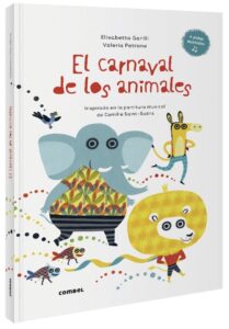 Portada EL CARNAVAL DE LOS ANIMALES - ELISABETTA GARILLI - COMBEL