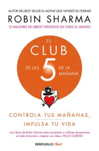 Portada EL CLUB DE LAS 5 DE LA MAÑANA - ROBIN SHARMA - DEBOLSILLO