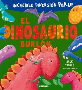 Portada EL DINOSAURIO BURLÓN - JACK TICKLE / CARMEN GIL - COMBEL