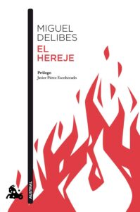 Portada EL HEREJE - MIGUEL DELIBES - AUSTRAL