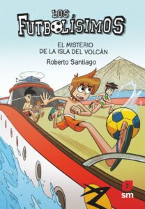 Portada FUTBOLISIMOS, LOS 18 - EL MISTERIO DE LA ISLA DEL - SANTIAGO, ROBERTO - SM