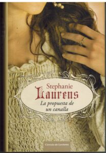Portada LA PROPUESTA DE UN CANALLA - STEPHANIE LAURENS - CIRCULO DE LECTORES