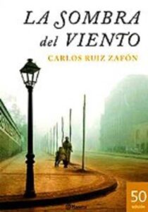 Portada LA SOMBRA DEL VIENTO - CARLOS RUIZ ZAFON - PLANETA
