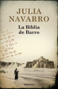 Portada LA BIBLIA DE BARRO - JULIA NAVARRO - DEBOLSILLO
