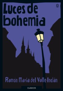 Portada LUCES DE BOHEMIA - RAMON MARIA DEL VALLE INCLAN - LOQUELEO