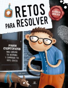 Portada -RETOS PARA RESOLVER - MI PEQUEÑO SHERLOCK - EQUIPO EDITORIAL -