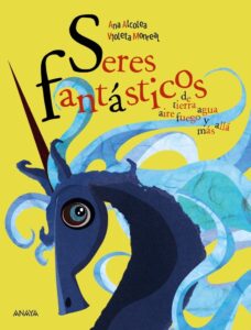 Portada SERES FANTASTICOS - ANA ALCOLEA - BRUÑO