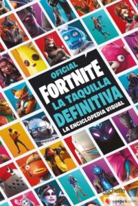 Portada TAQUILLA DEFINITIVA:ENCICLOPEDIA VISUAL.(FORTNITE - VV.AA. -