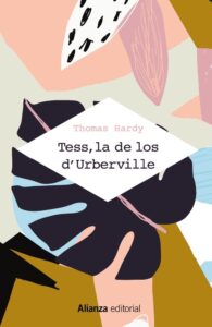Portada TESS, LA DE LOS D'URBERVILLE - THOMAS HARDY - ALIANZA UNIVERSIDAD