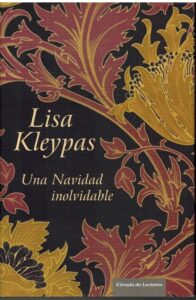 Portada UNA NAVIDAD INOLVIDABLE - LISA KLEYPAS - CIRCULO DE LECTORES