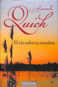 Portada EL RIO SABE TU NOMBRE - AMANDA QUICK - CIRCULO DE LECTORES