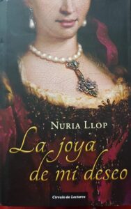 Portada LA JOYA DE MI DESEO - NURIA LLOP - CIRCULO DE LECTORES