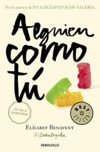Portada ALGUIEN COMO TÚ (MI ELECCIÓN 2) - ELIASABET BENAVENT - DEBOLSILLO