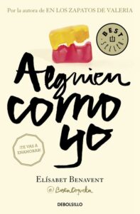 Portada ALGUIEN COMO YO (MI ELECCIÓN 3) - ELISABET BENAVENT - DEBOLSILLO