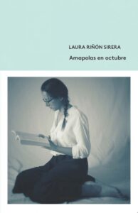 Portada AMAPOLAS EN OCTUBRE - RIÑON SIRERA, LAURA -