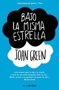Portada BAJO LA MISMA ESTRELLA - JOHN GREEN - NUBE DE TINTA