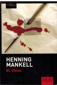 Portada EL CHINO - HENNING MANKELL - TUSQUETS