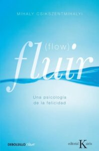 Portada FLUIR (FLOW) - MIHALY CSIKSZENTMIHALYI - DEBOLSILLO