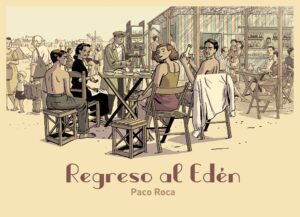 Portada REGRESO AL EDÉN - PACO ROCA - ASTIBERRI