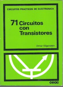 Portada 71 CIRCUITOS CON TRANSISTORES - OTMAR KILGENSTEIN - CEAC