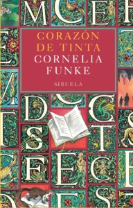 Portada CORAZÓN DE TINTA - CORNELIA FUNKE - SIRUELA