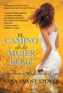 Portada EL CAMINO DE LA MUJER FELIZ - SARA AVANT STOVER - EDICIONES I