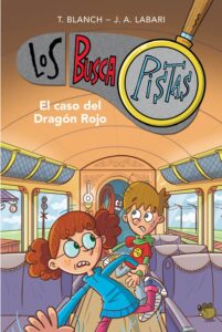 Portada EL CASO DEL DRAGÓN ROJO (SERIE LOS BUSCAPISTAS 11) - TERESA BLANCH / JOSE ANGEL LABARI - MONTENA