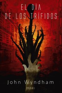 Portada EL DÍA DE LOS TRÍFIDOS - JOHN WYNDHAM - ALIANZA
