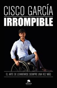 Portada IRROMPIBLE - FRANCISCO GARCÍA VENA - ALIENTA