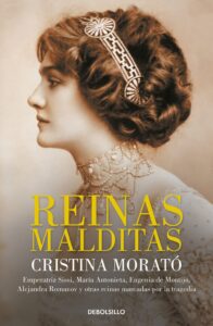 Portada REINAS MALDITAS - CRISTINA MORATO - DEBOLSILLO