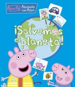 Portada ¡SALVEMOS EL PLANETA! (PEPPA PIG. DIDÁCTICOS) - HASBRO / EONE - BEASCOA