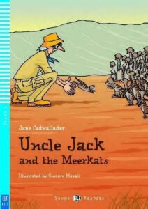 Portada UNCLE JACK AND THE MEERKATS - J. CADWALLER - TEEN ELI READERS