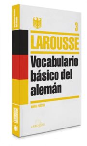 Portada VOCABULARIO BÁSICO DEL ALEMÁN - LAROUSSE EDITORIAL - LAROUSSE