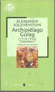 Portada ARCHIPIELAGO GULAG (1918-1956) VOLUMEN I - ALEXSANDR SOLZHENITSYN - BIBLIOTECA EL MUNDO