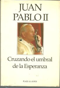 Portada Cruzando el umbral de la esperanza - Juan Pablo - PLAZA Y JANES