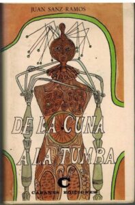 Portada DE LA CUNA A LA TUMBA - JUAN SANZ RAMOS - CABANES