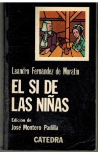 Portada EL SI DE LAS NIÑAS - LEANDRO FERNANDEZ DE MORATIN - CATEDRA