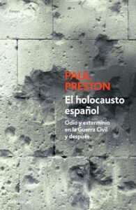 Portada EL HOLOCAUSTO ESPAÑOL - PAUL PRESTON - DEBOLSILLO